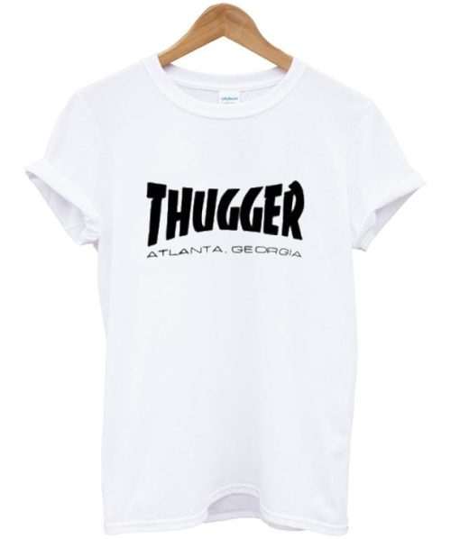 Thugger Atlanta Georgia T shirt