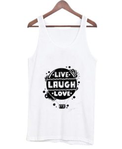 Live Laugh Love Tank Top