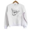 Shaka hand Sweatshirt