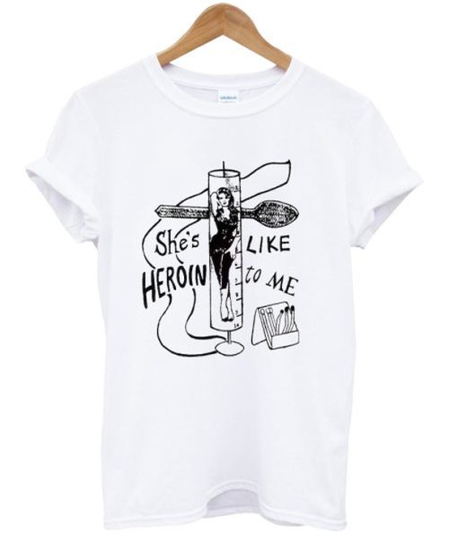 She’s like Heroin To Me The Gun Club tshirt