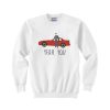 Sixteen Candles Jake Ryan Yeah You Sweatshirt