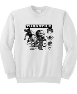 Turnstile I Keep Me Down Sweatshirt