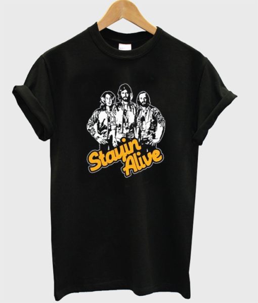 Stayin Alive Bee Gees T-Shirt