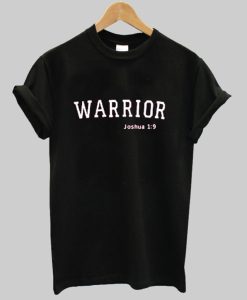 Warrior Joshua 1-9 Shirt