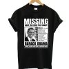 Missing Obama T Shirt