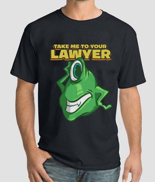 Take Me To Your Lawyer T-Shirt - Funny Alien Shirt