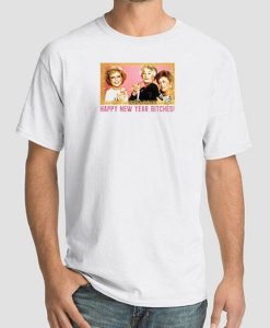 Vintage Golden Girls Happy New Year Shirt