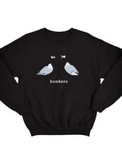 Moe sews store honkers Sweatshirt